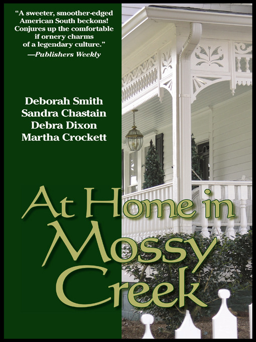 Title details for At Home in Mossy Creek by Deborah Smith - Available